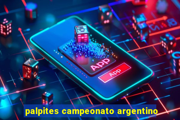 palpites campeonato argentino